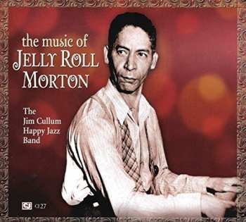 CD Cullum,jim & Happy Jazz Band: Music Of Jelly Roll Morton