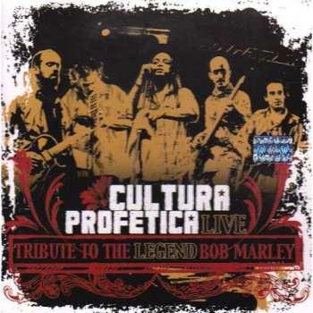 Album Cultura Profética: Tribute To The Legend Bob Marley (Live)