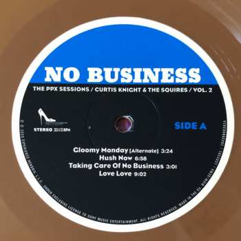 LP Curtis Knight & The Squires: No Business (The PPX Sessions Volume 2) LTD | NUM | CLR