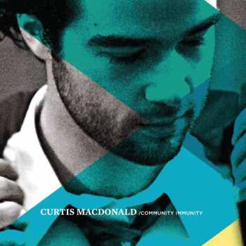 Album Curtis Macdonald: Community Immunity