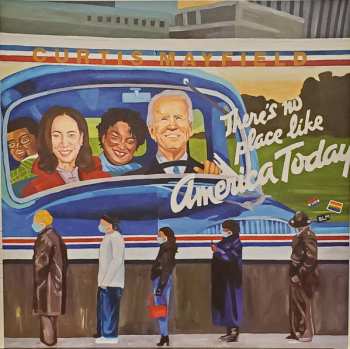 LP Curtis Mayfield: There's No Place Like America Today LTD | CLR