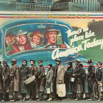 LP Curtis Mayfield: There's No Place Like America Today LTD | CLR
