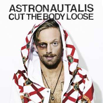LP Astronautalis: Cut The Body Loose CLR