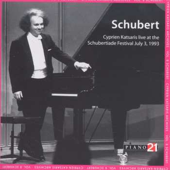 Album Cyprien Katsaris: Cyprien Katsaris Archives Vol.8 - Schubert 