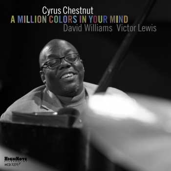 CD Cyrus Chestnut: A Million Colors In Your Mind