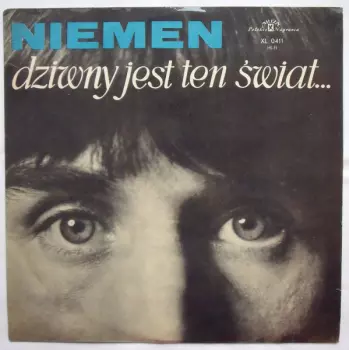 Czesław Niemen: Dziwny Jest Ten Świat...
