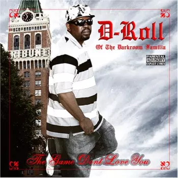 D-Roll: The Game Dont Love You