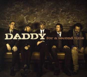 Album Daddy: For A Second Time