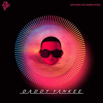 Album Daddy Yankee: Con Calma & Mis Grandes Éxitos