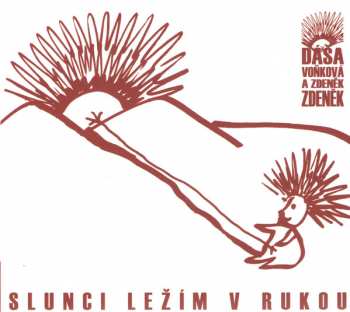 CD Dagmar Andrtová-Voňková: Slunci Ležím V Rukou