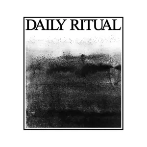 Daily Ritual: Daily Ritual