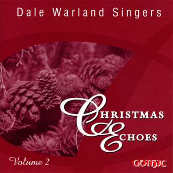Album Dale Warland: Christmas Echoes 2