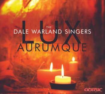 CD Dale Warland: Lux Aurumque