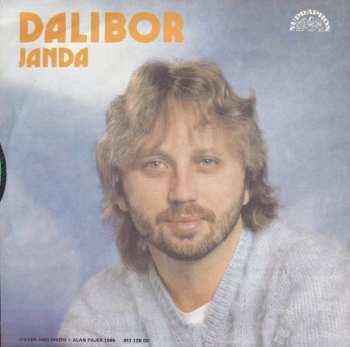 SP Dalibor Janda: Vchází Bez Vyzvání / Je Tu Někdo Třetí