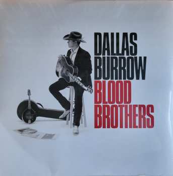 LP Dallas Burrow: Blood Brothers