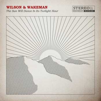 CD Damian Wilson & Adam Wakeman: The Sun Will Dance In Its Twilight Hour