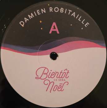 LP Damien Robitaille: Bientôt Ce Sera Noël