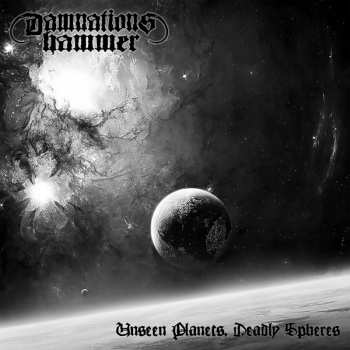 CD Damnation's Hammer: Unseen Planets, Deadly Spheres