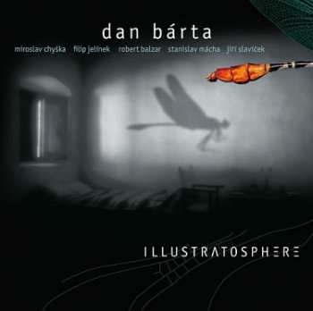 CD Dan Bárta: Illustratosphere (remastered)