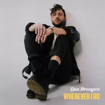 Dan Bremnes: Wherever I Go