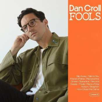 CD Dan Croll: Fools
