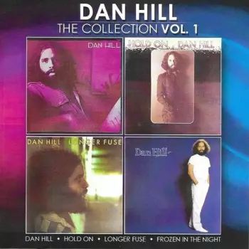 Dan Hill The Collection Vol. 1