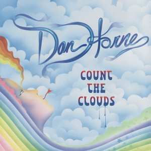 LP Dan Horne: Count The Clouds