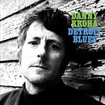 LP Dan Kroha: Detroit Blues CLR | LTD
