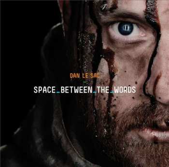 2LP Dan Le Sac: Space Between The Words