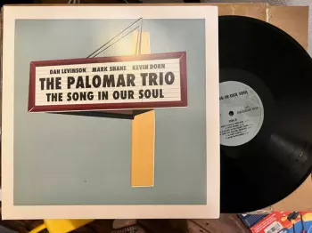 Dan Levinson: The Palomar Trio - The Song In Our Soul