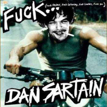 Album Dan Sartain: Fuck...