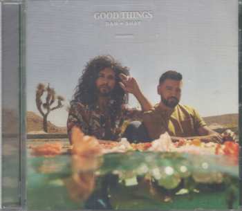 CD Dan + Shay: Good Things