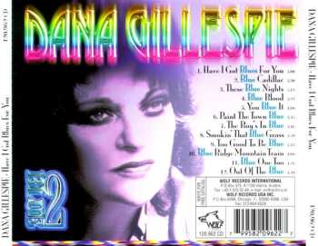CD Dana Gillespie: Have I Got Blues For You