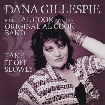 CD Dana Gillespie: Take It Off Slowly