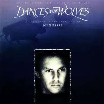 Dances With Wolves (Original Motion Picture Soundtrack)