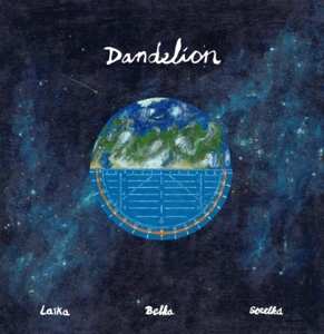 CD Dandelion: Laika, Belka, Strelka