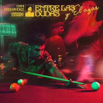 Entre Las Dudas y El Azar 