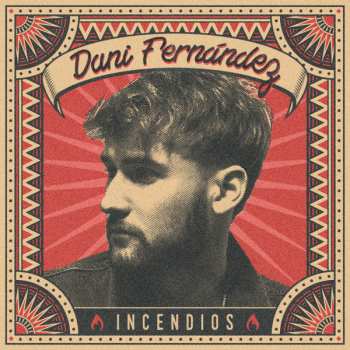 Album Dani Fernández: Incendios