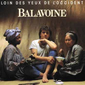 LP Daniel Balavoine: Loin Des Yeux De L'Occident