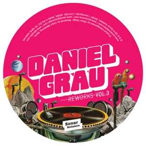 LP Daniel Grau: Reworks Vol. 3 By Los Amigos Invisibles, Ray Mang, Soul Clap & Bosq, Debonair