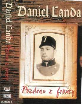 MC Daniel Landa: Pozdrav Z Fronty