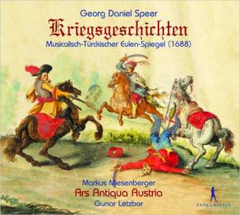Album Ars Antiqua Austria: Kriegsgeschichten - Musikalisch Türkischer Eulen Spiegel