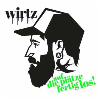 CD Daniel Wirtz: Auf Die Plätze Fertig Los!