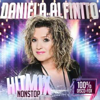 CD Daniela Alfinito: Hitmix Nonstop: 100% Disco-fox