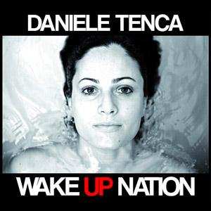 CD Daniele Tenca: Wake Up Nation 