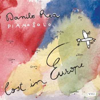 Album Danilo Rea: Lost In Europe