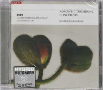 Album DR RadioSymfoniOrkestret: Romantic Trombone Concertos