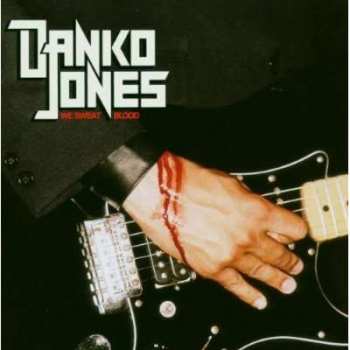 CD Danko Jones: We Sweat Blood