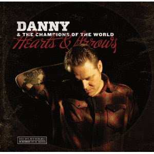 LP Danny & The Champions Of The World: Hearts And Arrows