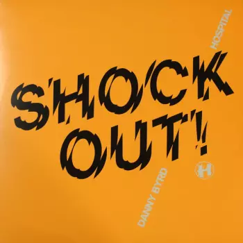 Danny Byrd: Shock Out! / Labyrinth